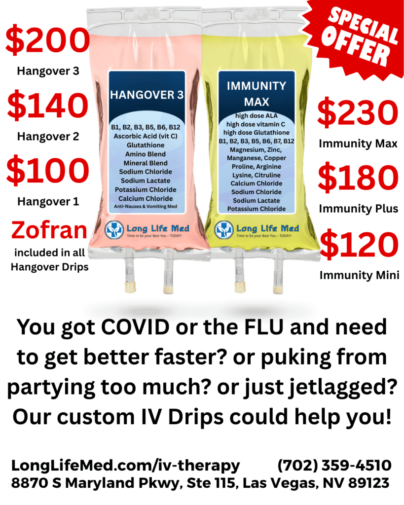 Promotional flyer showing prices and descriptions for IV drip services targeting hangovers, immunity, and recovery at Long Life Med—your trusted Urgent Care in Las Vegas. Contact details are provided.
