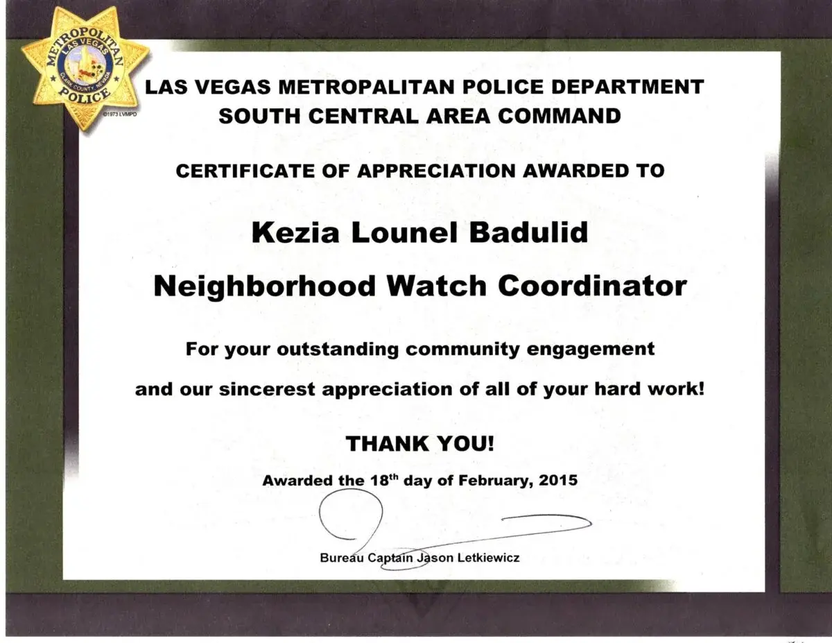 Certificate of appreciation awarded to Kezia Lounel Badulid by Las Vegas Police for outstanding community engagement as Neighborhood Watch Coordinator, dated February 18, 2015.