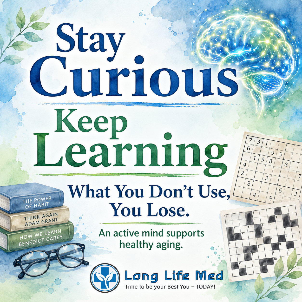 Long Life Med graphic for Las Vegas and Henderson patients showing a glowing brain, books, eyeglasses, Sudoku, and crossword puzzles with the message to stay curious, keep learning, and support healthy aging.