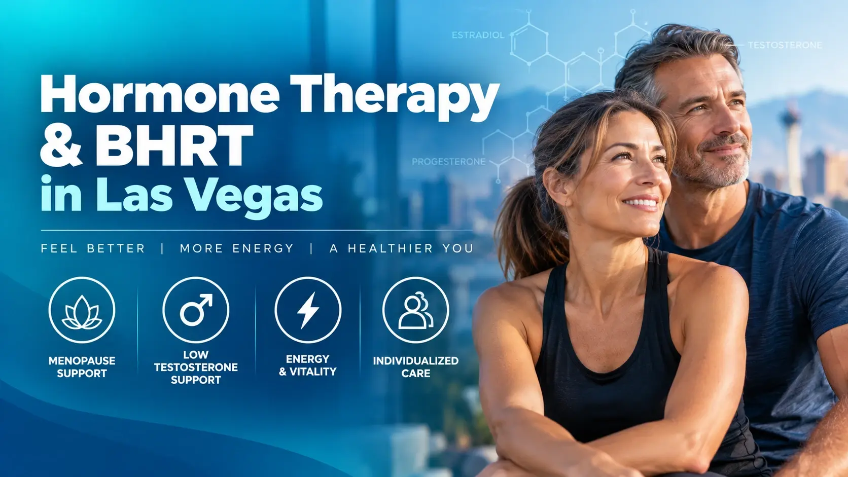 Smiling middle-aged couple sits together in Las Vegas next to text promoting Hormone Therapy and BHRT, with icons for menopause, low testosterone, energy, and personalized care.